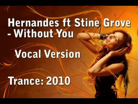 Hernandes ft Stine Grove - Without You