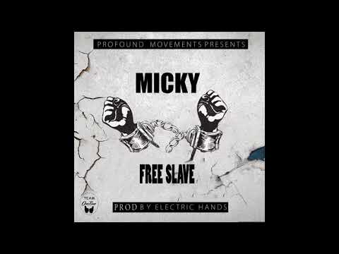 Micky Bemba-FreeSlave-(prod by electric hands) official album 2020