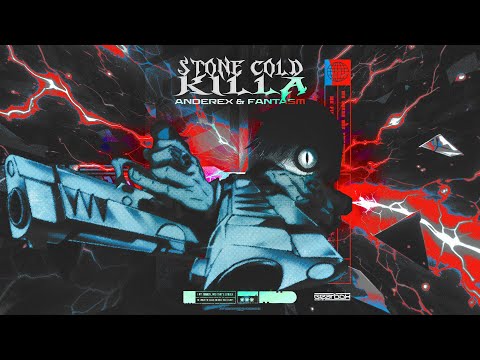 Anderex & Fantasm - Stone Cold Killa (Official Video)