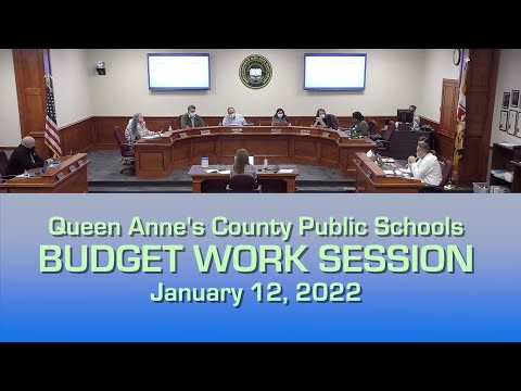 QACPS Board Budget Work Session 1 12 2022
