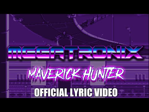 Maverick Hunter OFFICIAL LYRIC VIDEO