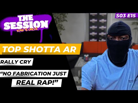 TOP SHOTTA AR | The Session Podcast S03E15 Full