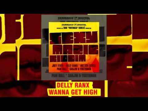Delly Ranx - Wanna Get High (Emir 