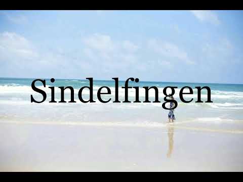 How To Pronounce Sindelfingen🌈🌈🌈🌈🌈🌈Pronunciation Of Sindelfingen