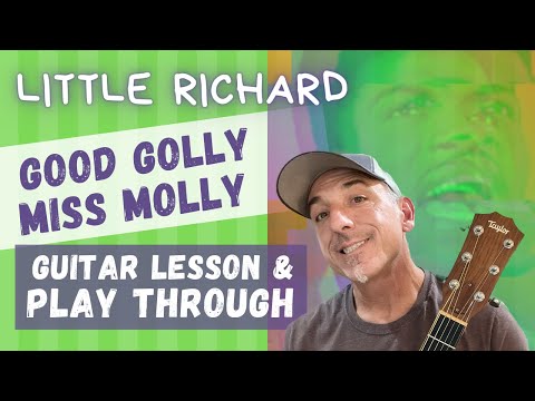 How I Play - Good Golly Miss Molly - Guitar Lesson