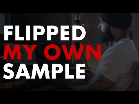 Flipped My Own Sample | VSTuesday
