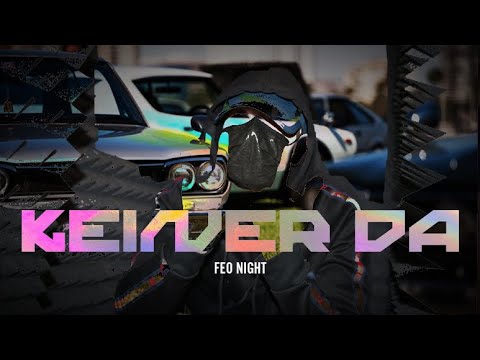 Feo Night - Keiner da (prod. by OGS 617 // relevantbeats)