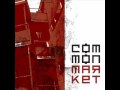 Common Market - Nina Sing