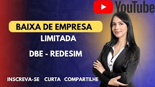Como dar baixa em uma empresa limitada - DBE Redesim