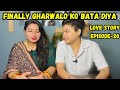 Our Love Story Series | Episode-20 | Payal Ne Mummy Ko Bata Diya | ​⁠@YashalsVlogs