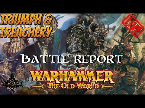 Triumph and Treachery 4 Players | 1250pts Battle Report | Warhammer: The Old World