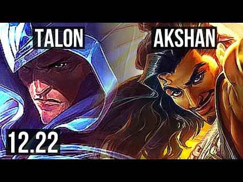 TALON vs AKSHAN (MID) | 12 solo kills, 1200+ games, Legendary, 800K mastery | KR Master | 12.22