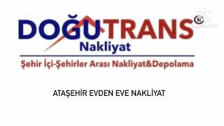 DOĞUTRANS NAKLİYAT ATAŞEHİR EVDEN EVE NAKLİYAT