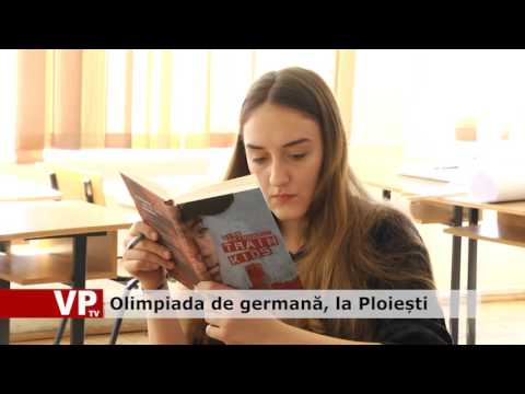 Olimpiada de germană, la Ploiești