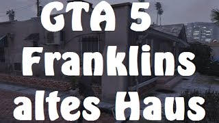 preview picture of video 'GTA 5 Online | in Franklins altes Haus kommen | Glitch | v1.06 | HD |'