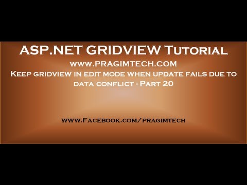 Keep gridview in edit mode when update fails due to data conflict Part 20