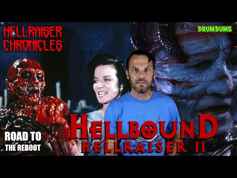 HELLRAISER CHRONICLES: Hellraiser II: Hellbound | Road to the Reboot **VLOG**
