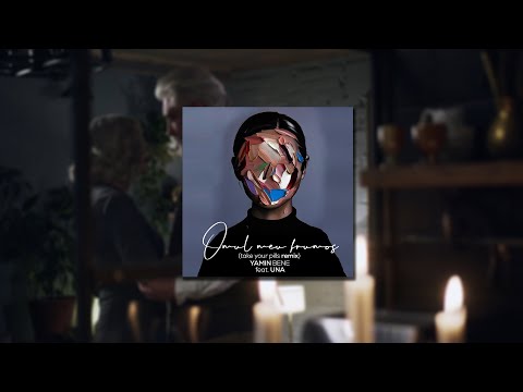 🔥 YAMIN BENE FEAT. UNA - OMUL MEU FRUMOS (TAKE YOUR PILLS REMIX) / SEAN NORVIS MUSIC