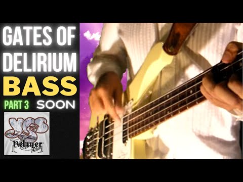 YES - The Gates Of Delirium (iii) Soon (Chris Squire bass cover)
