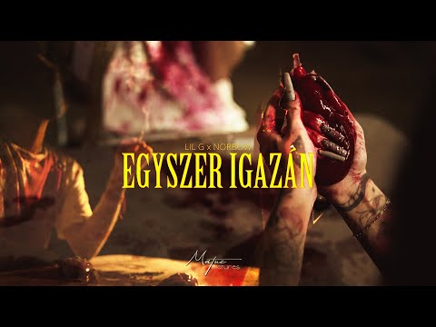 Lil G x Norbow - Egyszer Igazán | OFFICIAL MUSIC VIDEO |