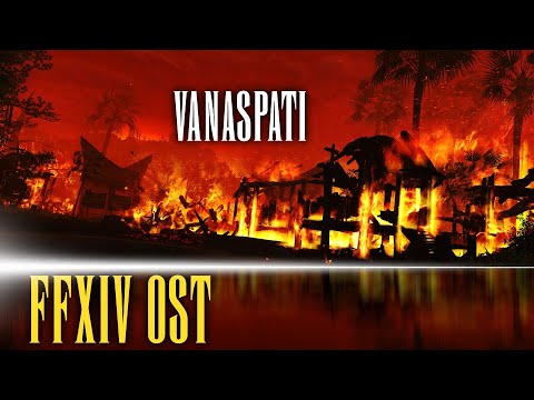 Vanaspati Theme "As the Sky Burns" - FFXIV OST
