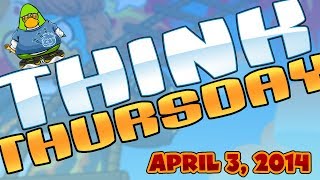 Club Penguin: Think Thursday - April 3, 2014
