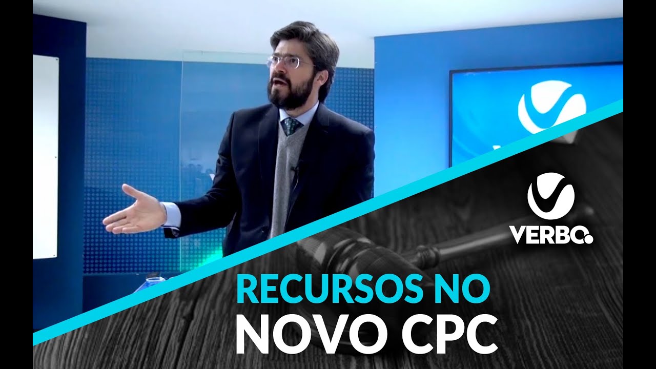 RECURSOS NO NOVO CPC - Com Daniel Assumpção | VERBO JURIDICO