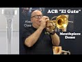 ACB El Gato Mouthpiece Demo - Cat Anderson Mouthpiece Replica - Smallest mouthpiece ever?
