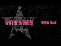 Wayne Wonder - Eternal Flame (Official Audio) | Jet Star Music