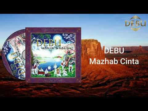 DEBU - Mazhab Cinta Video Lirik