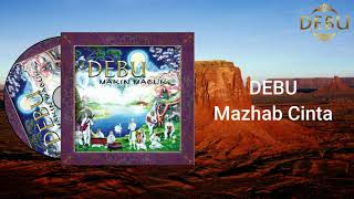 Download lagu DEBU - Mazhab Cinta Video Lirik mp3