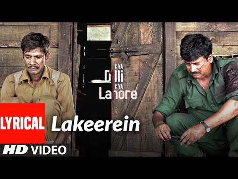 Lakeerein Full Lyrical Song | Kya Dilli Kya Lahore | Papon | Gulzar
