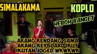 Download lagu SIMALAKAMA || KOPLO || HEBOH BANGET PERSONIL IKUT JOGED WKWKWK || EDISI LATIHAN mp3
