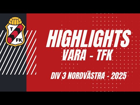 Highlights, Vara - TFK 250425