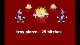 Troy Pierce - 25 Bitches (Gaiser Remix)