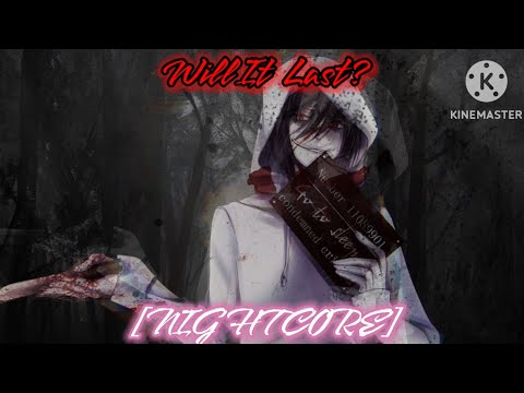 [NIGHTCORE] Will It Last? - Earnedbiscuit973 [AI SONG]