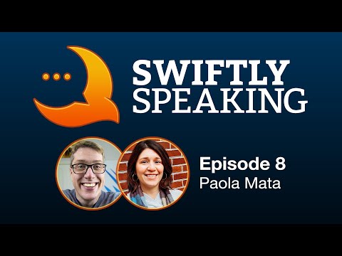 Swiftly Speaking 8 Paola Mata