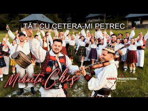 Mihaita Chis - Tăt cu cetera-mi petrec || Videoclip Oficial