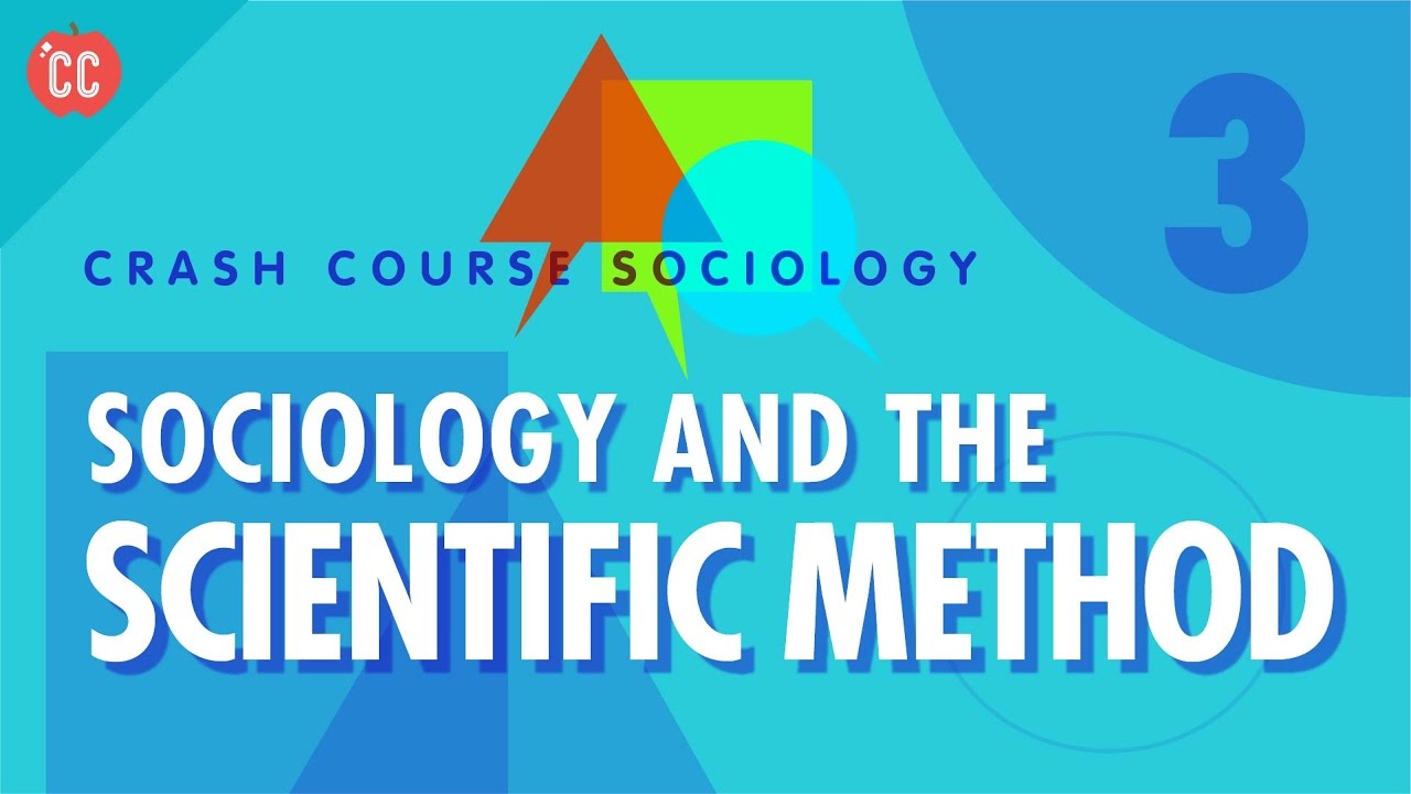 Sociology & the Scientific Method: Crash Course Sociology #3