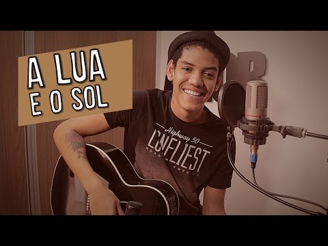 A Lua E O Sol - Dan Vieira