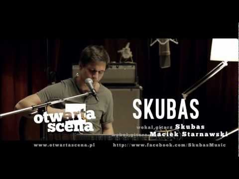 Skubas   "Over the rising hills"    / otwARTa scena Live