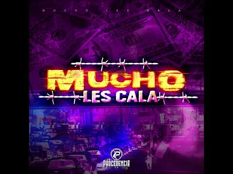Mucho Les Cala - La Procedencia