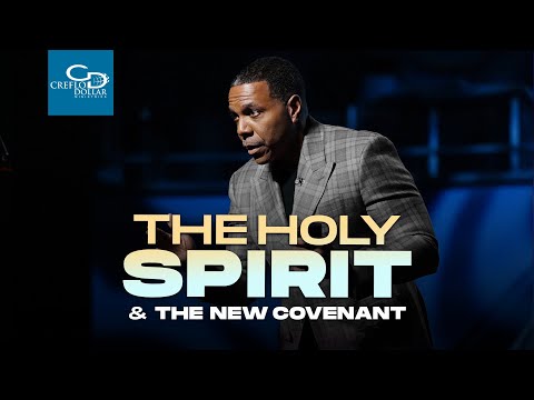 The Holy Spirit and The New Covenant  - Sunday Service