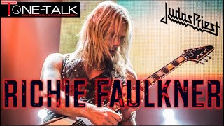 Ep. 44 - Richie Faulkner of Judas Priest on Tone-Talk! FIREPOWER! Interview!