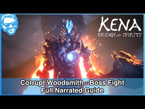 Bosskampf gegen Corrupt Woodsmith – Vollständiger kommentierter Leitfaden – Kena Bridge of Spirit...