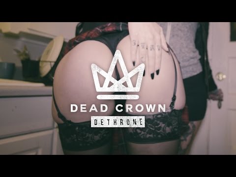 DEAD CROWN - DETHRONE (OFFICIAL MUSIC VIDEO)