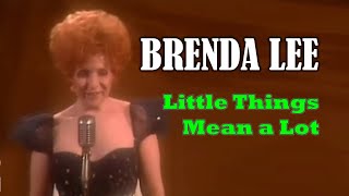 BRENDA LEE - Little Things Mean a Lot - LIVE!
