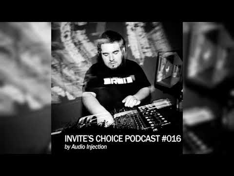 Invite's Choice Podcast 016 - Audio Injection