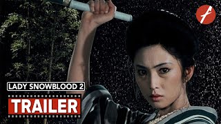 Lady Snowblood: Love Song of Vengeance (1974) 修羅雪姫 怨み恋歌 - Movie Trailer - Far East Films