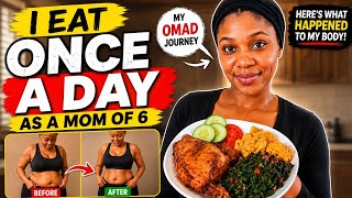Eating Once a Day as a Mom of 6 | My Real Weight Loss Routine (OMAD)